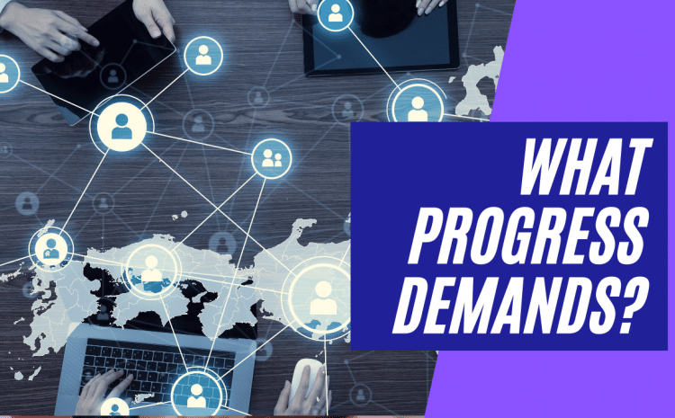 Networking: What Progress and Productivity Demand